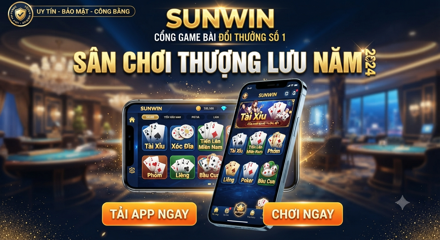sunwin cổng game bài đổi thưởng số 1